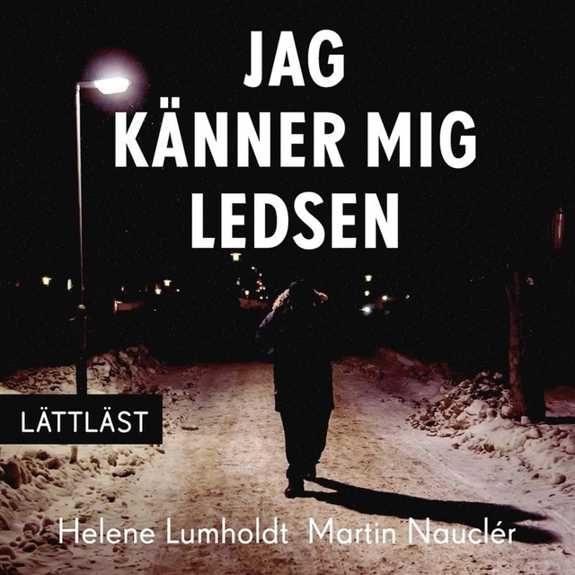 Jag känner mig ledsen; Helene Lumholdt, Kerstin Andersson; 2014