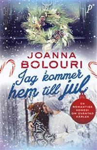 Jag kommer hem till jul; Joanna Bolouri; 2018