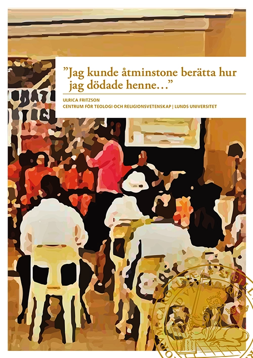 Jag kunde åtminstone berätta hur jag dödade henne...; Ulrica Fritzson; 2017