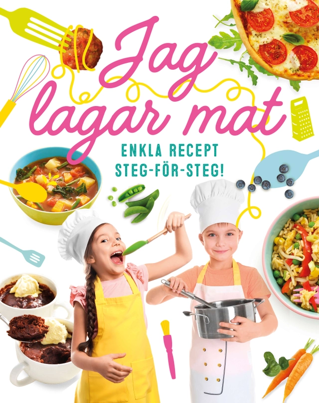Jag lagar mat : enkla recept steg-för-steg; James Mitchem, Penny Smith, Dave King, Sandra Medin; 2018
