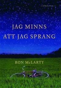 Jag minns att jag sprang; Ron McLarty; 2006