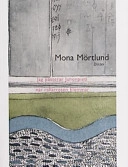 Jag passerar Juhonpieti när rallarrosen blommar; Mona Mörtlund; 2002
