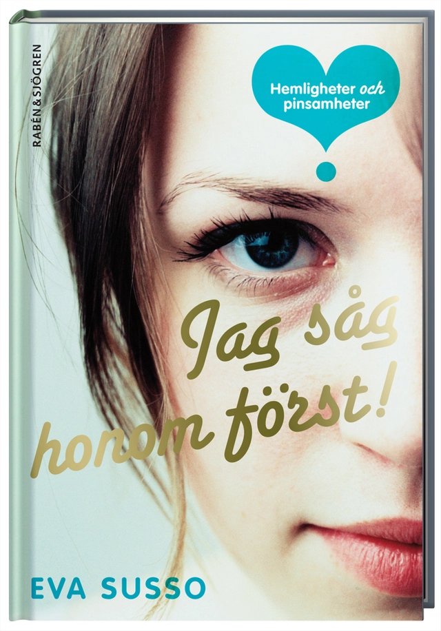 Jag såg honom först!; Eva Susso; 2008