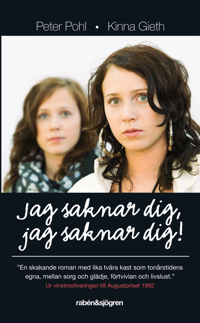 Jag saknar dig, jag saknar dig!; Peter Pohl, Kinna Gieth; 2010