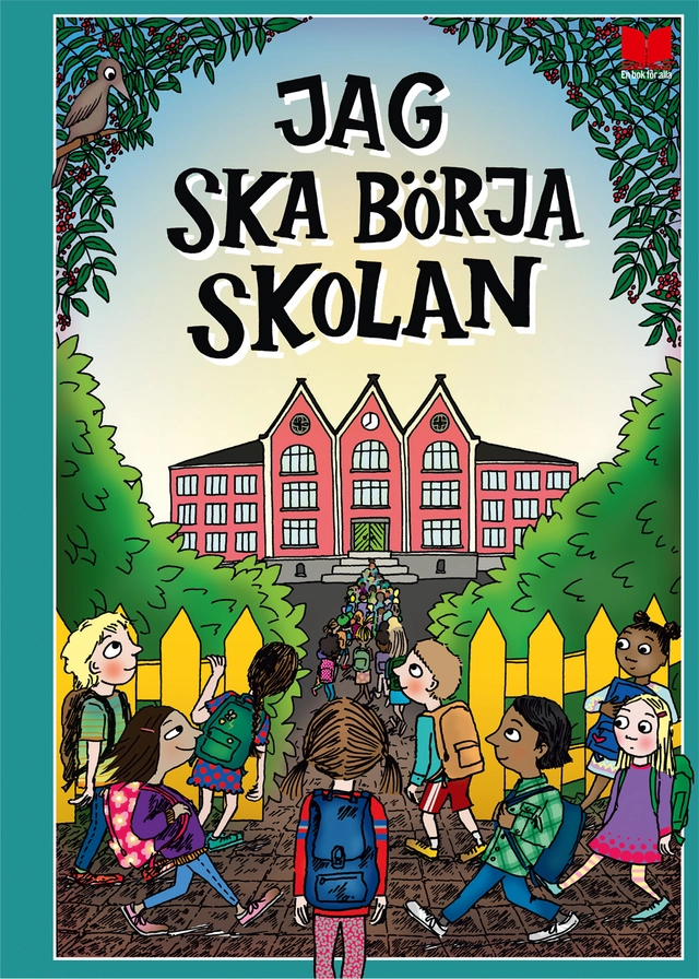 Jag ska börja skolan; Dan Bornemark, Gullan Bornemark, Helena Bross, Helen Dahlbäck, Kristian Hallberg, Britt G Hallqvist, Lennart Hellsing, Petter Lidbeck, Kerstin Lundberg Hahn, Mårten Melin, Ulf Nilsson, Johan Unenge, Jesús Verona, Filippa Widlund, Carin Wirsén; 2017