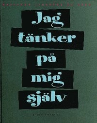 Jag tänker på mig själv; Marianne Lindberg De Geer; 1994