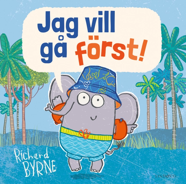 Jag vill gå först!; Richard Byrne; 2018