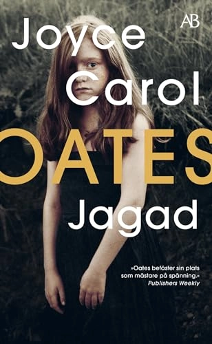 Jagad; Joyce Carol Oates; 2021
