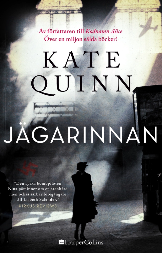Jägarinnan; Kate Quinn; 2019