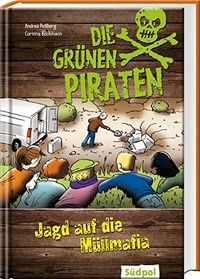 Jagd auf die Müllmafia; Andrea Poßberg; 2021
