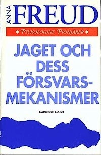 Jaget och dess försvarsmekanismer; Anna Freud; 1994