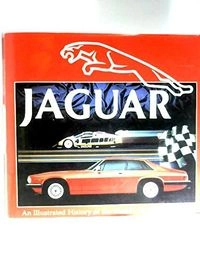 Jaguar: An Illustrated History of the World's Most Elegant Sports Car; Roger William Hicks