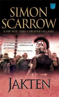 Jakten; Simon Scarrow; 2011