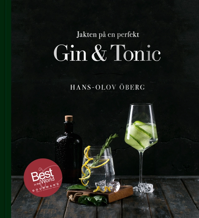 Jakten på en perfekt gin & tonic; Hans-Olov Öberg; 2018
