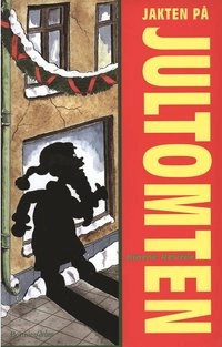 Jakten på jultomten; Bjarne Reuter; 1996