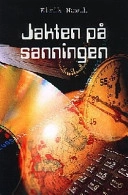 Jakten på sanningen : Vetenskapens historia; Eirik Newth; 1998