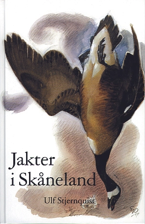 Jakter i Skåneland; Ulf Stjernquist; 2015