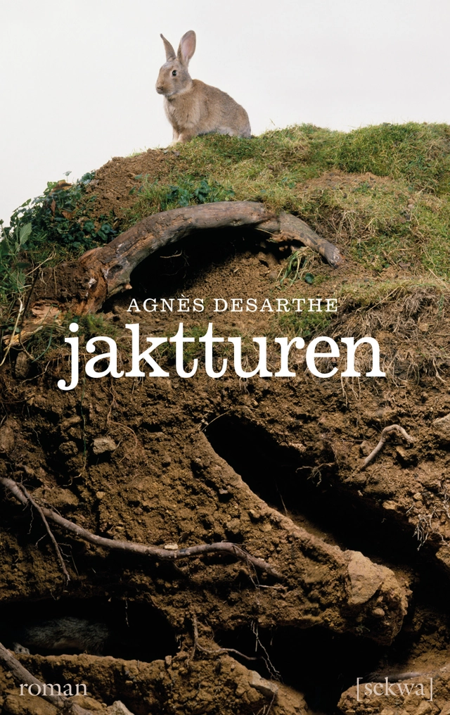 Jaktturen; Agnès Desarthe; 2014