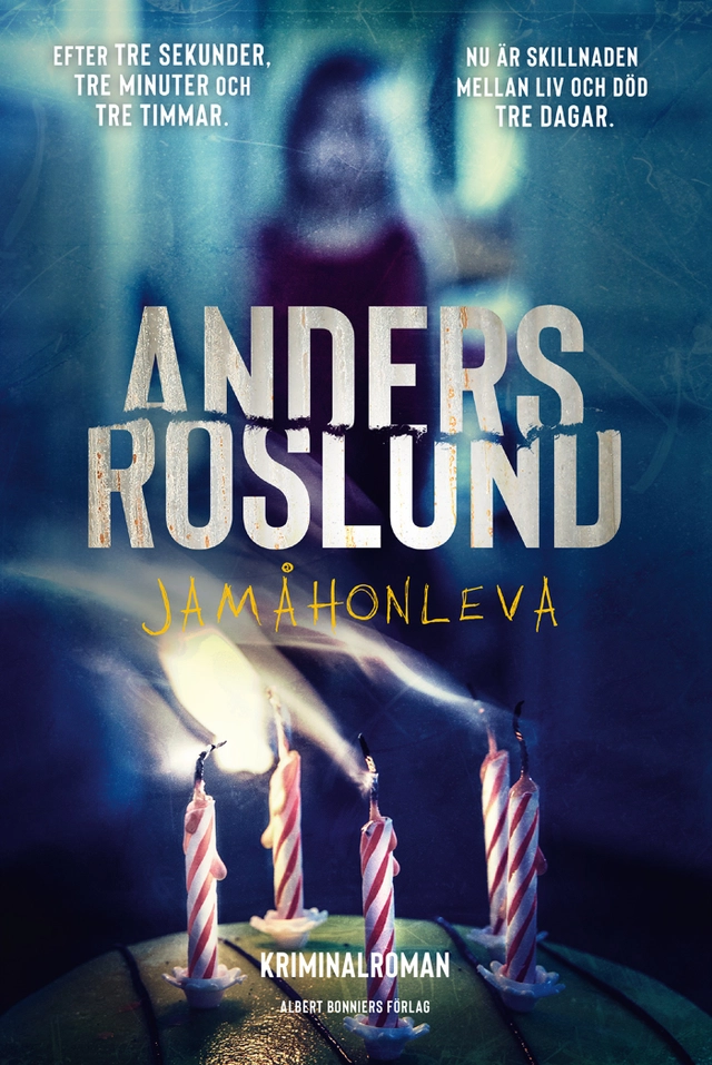 Jamåhonleva; Anders Roslund; 2019