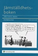 Jämställdhetsboken : från teori till praktik; Ann-Katrine Roth; 2005