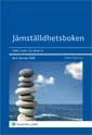 Jämställdhetsboken : från teori till praktik; Ann-Katrine Roth; 2011