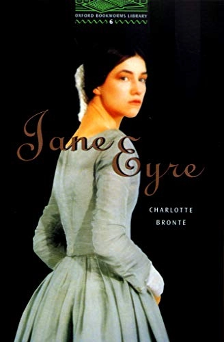 Jane EyreVolym 6 av Oxford Bookworms SeriesBand 6 av Oxford bookworms library: Classics; Charlotte Brontë, Clare West