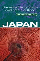 JapanCulture Smart! The Essential Guide to Customs & CultureCulture smart!; Paul Norbury