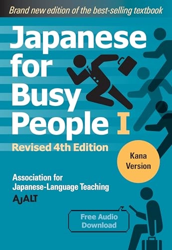 Japanese for Busy People 1 - Kana Edition: Revised; Ajalt; 2022