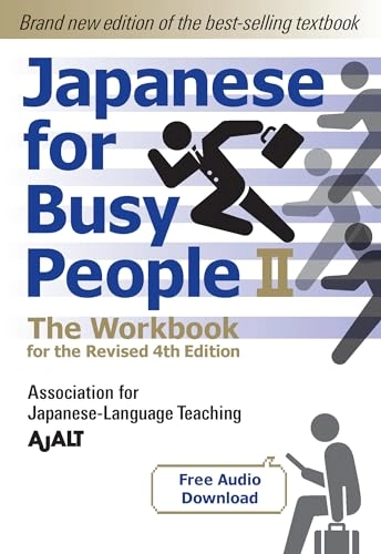 Japanese For Busy People 2 - The Workbook For The Revised; Ajalt; 2023