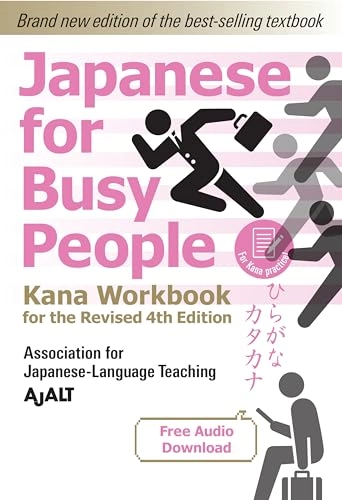 Japanese for Busy People - Kana Workbook for the Revised; Ajalt; 2022
