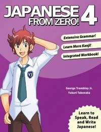 Japanese from Zero!; George Trombley, Yukari Takenaka; 2015