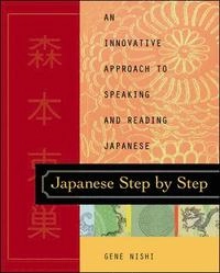 Japanese Step by Step; Gene Nishi, Nishi Gene; 2000