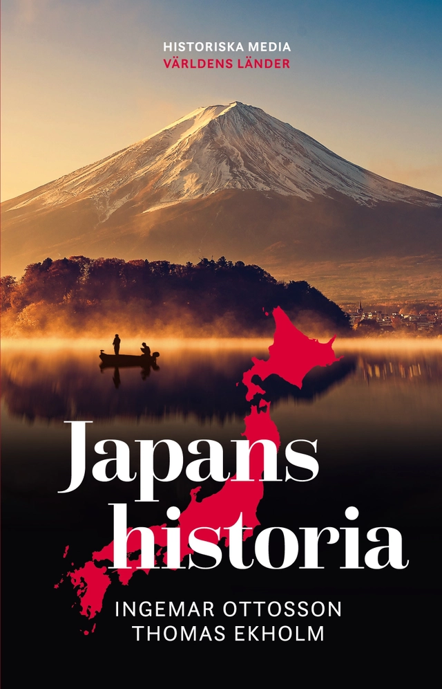 Japans historia; Thomas Ekholm, Ingemar Ottosson; 2021