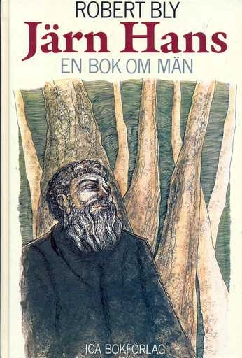 Järn-Hans : en bok om män; Robert Bly; 1991