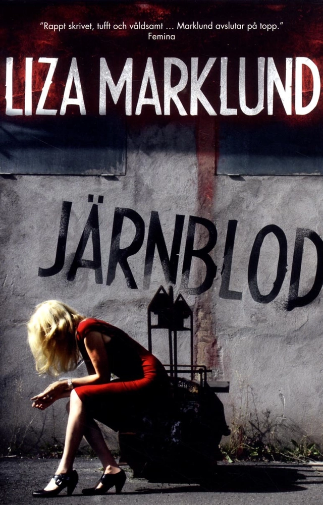 Järnblod; Liza Marklund; 2016
