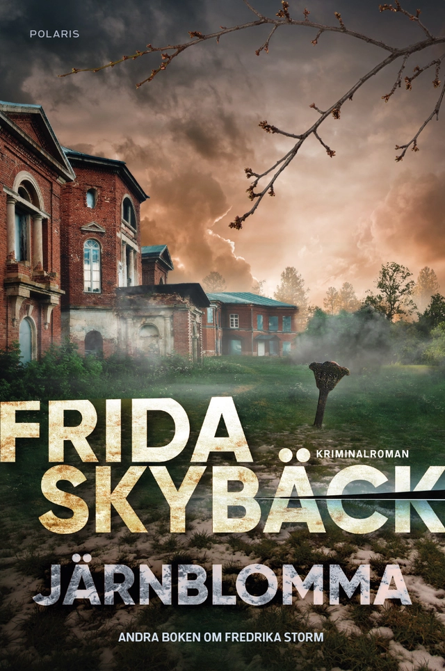 Järnblomma; Frida Skybäck; 2023
