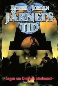 Järnets tid; Robert Jordan; 2002