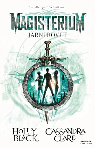 Järnprovet; Holly Black, Cassandra Clare; 2016
