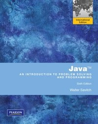 Java : an introduction to problem solving & programming; Walter J. Savitch; 2012