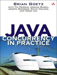 Java concurrency in practice; Brian Goetz; 2006
