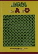 Java från A till O : programmering kurs A, B och C; Niklas Gyulai; 2002