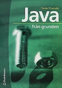 JAVA från grunden; Torkel Franzén; 2001