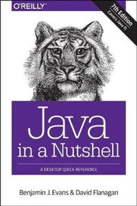 Java in a nutshell; Benjamin J. Evans; 2018