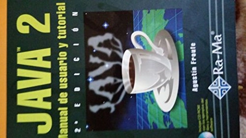 Java: Manual Del Usuario y Tutorial; Agustín Froufe Quintas; 2000