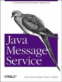 Java Message Service; Richard Monson-Haefel; 2000