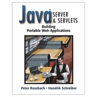 Java server and servlets : building portable web applications; Peter Rossbach; 2000