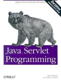Java Servlet Programming; Jason Hunter; 2001