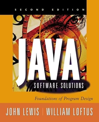 Java software solutions : foundations of program design; John Lewis; 2001