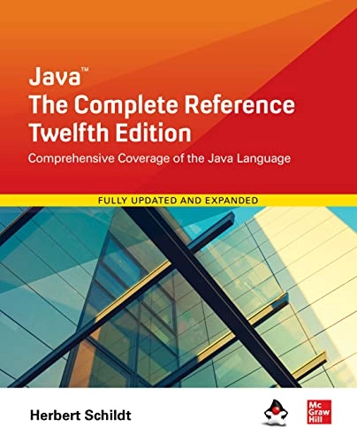 Java: The Complete Reference, Twelfth Edition; Herbert Schildt; 2021