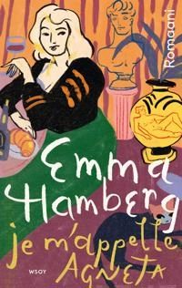 Je m'appelle Agneta; Emma Hamberg; 2022